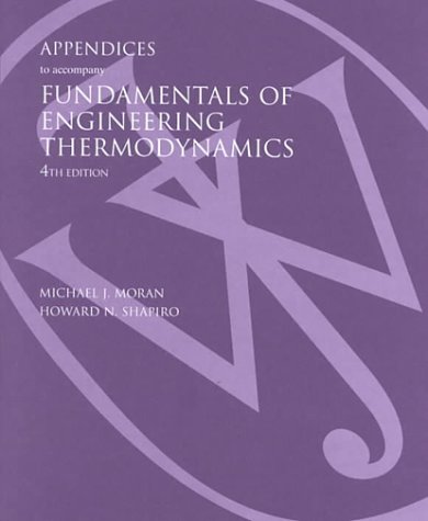 Stock image for Fundamentals of Engineering Thermodynamics : Appendices for sale by Better World Books