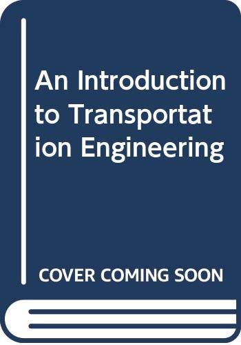 9780471364337: An Introduction to Transportation Engineering