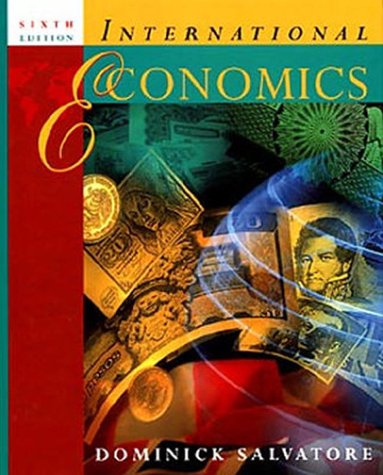 Beispielbild fr International Economics, 6th Edition zum Verkauf von Wonder Book