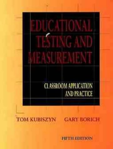 Stock image for Educational Testing and Measurement: Classroom Application and Practice, 5th Edition for sale by HPB-Red
