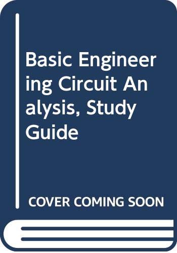 9780471366485: Basic Engineering Circuit Analysis: 6th Study Guide