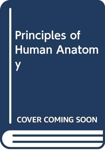 Stock image for Principles of Human Anatomy for sale by Bulrushed Books