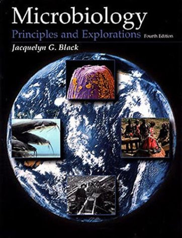 Microbiology: Principles and Explorations - Black, Jacquelyn G.