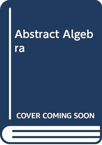 9780471368731: Abstract Algebra