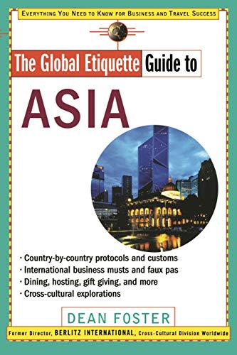 Beispielbild fr The Global Etiquette Guide to Asia zum Verkauf von Blackwell's