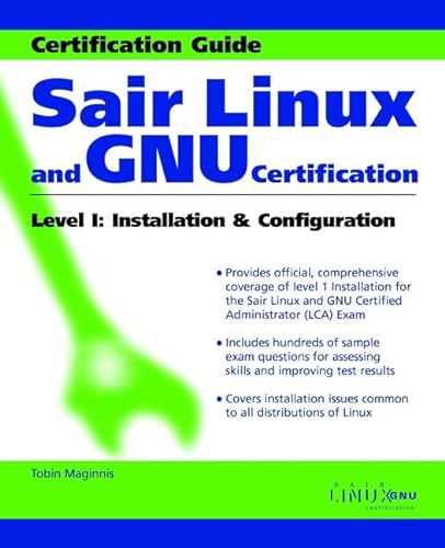 Stock image for Sair Linux and GNU Certification Level I : Installation and Configuration for sale by George Cross Books