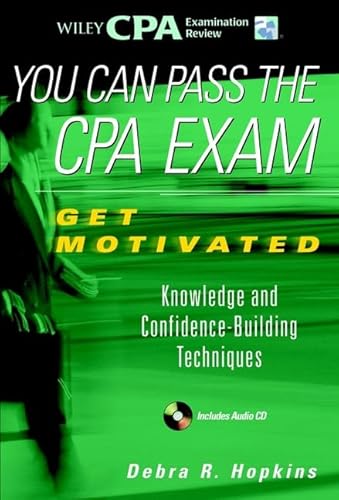 Stock image for You Can Pass the CPA Exam : Get Motivated: Knowledge and Confidence-Building Techniques for sale by Better World Books