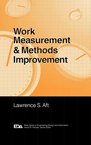 Work Measurement and Methods Improvement - Aft, Lawrence S.