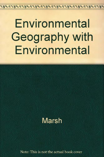 Environmental Geography with Environmental (9780471371922) by Unknown Author