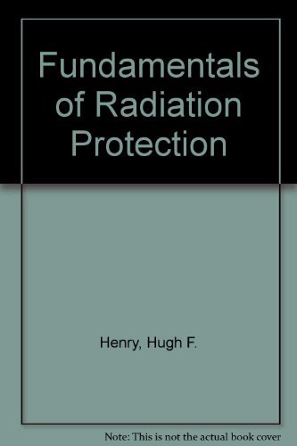 9780471372943: Fundamentals of Radiation Protection