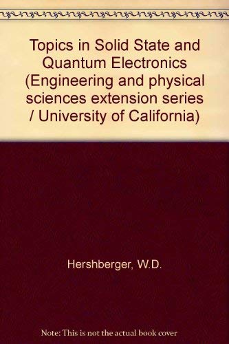 Topics in Solid State and Quantum Electronics