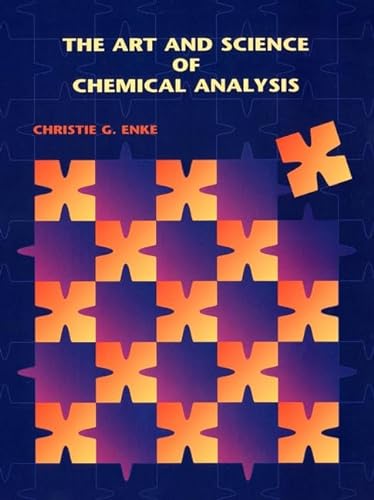 Imagen de archivo de The Art and Science of Chemical Analysis a la venta por ThriftBooks-Dallas