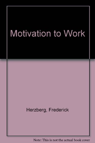 9780471373902: Motivation to Work
