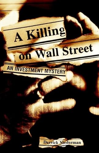 Stock image for A Killing on Wall Street : An Investment Mystery for sale by Better World Books