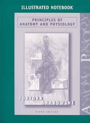 Imagen de archivo de Principles of Anatomy and Physiology, Illustrated Notebook, 9th Edition a la venta por HPB-Red