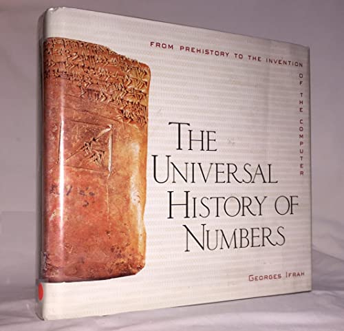 Stock image for The Universal History of Numbers: From Prehistory to the Invention of the Computer for sale by SecondSale