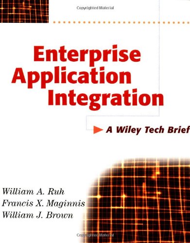 Stock image for Enterprise Application Integration: A Wiley Tech Brief for sale by Decluttr
