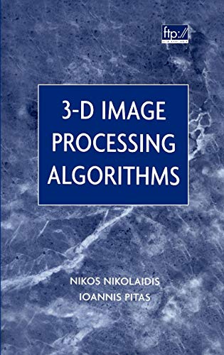 9780471377368: 3-D Image Processing Algorithms
