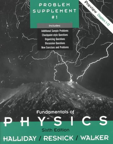 Stock image for Fundamentals of Physics, Part 1, Chapters 1 - 12, Problem Supplement No. 1 for sale by Book Deals
