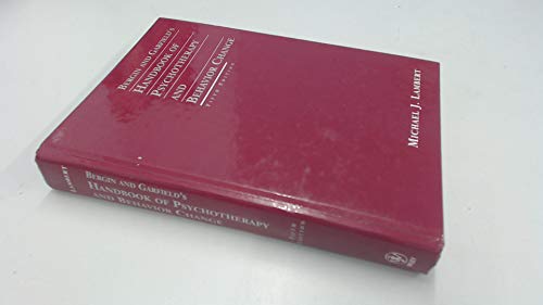 Beispielbild fr Bergin and Garfield's Handbook of Psychotherapy and Behavior Change zum Verkauf von Decluttr