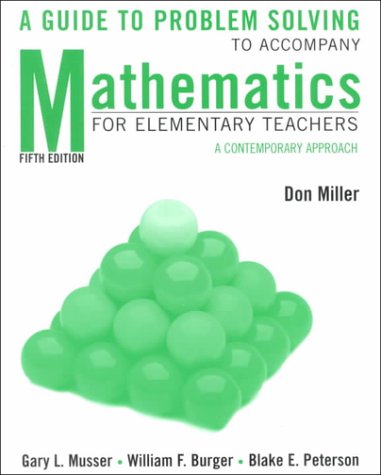 9780471378037: Mathematics for Elementary Teachers: A Contemporary Approach A Guide to Problem Solving