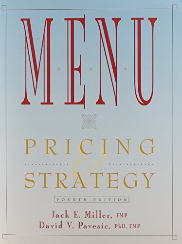 Culinary Artistry & Menu: Pricing and Strategy, 4e Set (9780471378044) by Miller, Jack E.; Dornenburg, Andrew