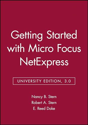 Beispielbild fr Getting Started With Micro Focus Net Express 3.0: University Edition zum Verkauf von a2zbooks