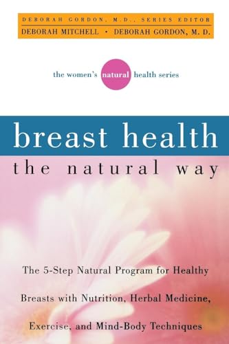 Imagen de archivo de Breast Health the Natural Way a la venta por Better World Books