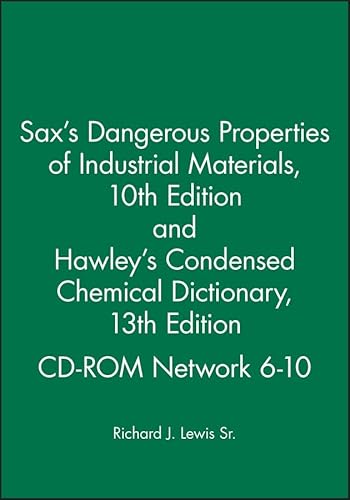 9780471379980: Sax's Dangerous Properties of Industrial Materials 10th Ed + Hawley's Condensed Chemical Dictionary 13th Ed, Cd-rom Network 6-10 Users