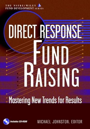 Beispielbild fr Direct Response Fund Raising: Mastering New Trends for Results zum Verkauf von Jean Blicksilver, Bookseller