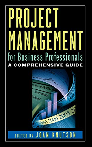 9780471380337: Project Management for Business Professionals: A Comprehensive Guide