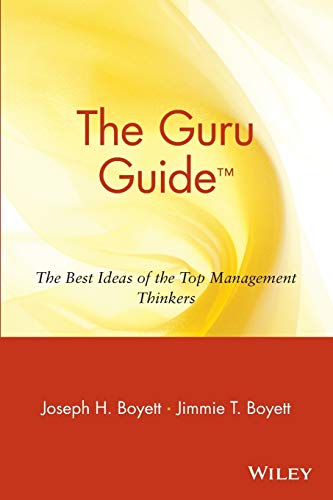 Beispielbild fr The Guru Guide: The Best Ideas of the Top Management Thinkers zum Verkauf von BooksRun