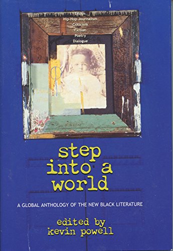 Imagen de archivo de Step into a World: A Global Anthology of the New Black Literature a la venta por SecondSale