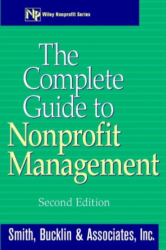 Beispielbild fr The Complete Guide to Nonprofit Management zum Verkauf von BooksRun
