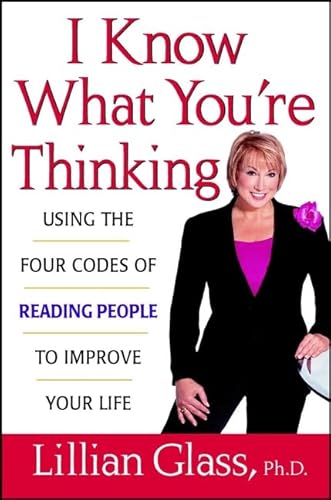 Beispielbild fr I Know What You're Thinking : Using the Four Codes of Reading People to Improve Your Life zum Verkauf von Better World Books