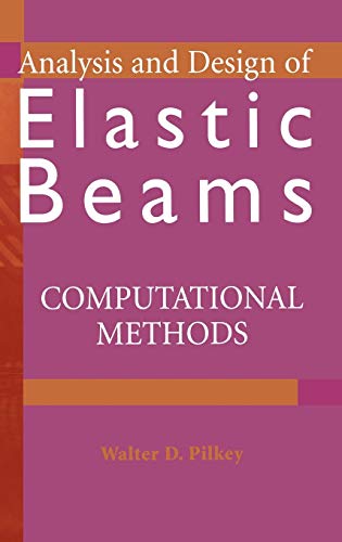 9780471381525: Analysis and Design of Elastic Beams: Computational Methods