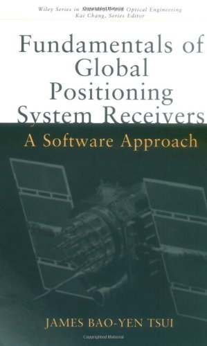9780471381549: Fundamentals of Global Positioning System Receivers: A Software Approach (Wiley Series in Microwave and Optical Engineering)