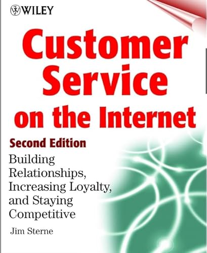 Imagen de archivo de Customer Service on the Internet: Building Relationships, Increasing Loyalty and Staying Competitive a la venta por medimops