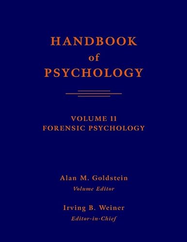 9780471383215: Forensic Psychology (v. 11) (Handbook of Psychology)