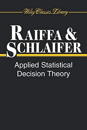 Stock image for Applied Statistical Decision Theory for sale by GoldenWavesOfBooks