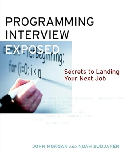 Beispielbild für Programming Interviews Exposed: Secrets to Landing Your Next Job zum Verkauf von SecondSale