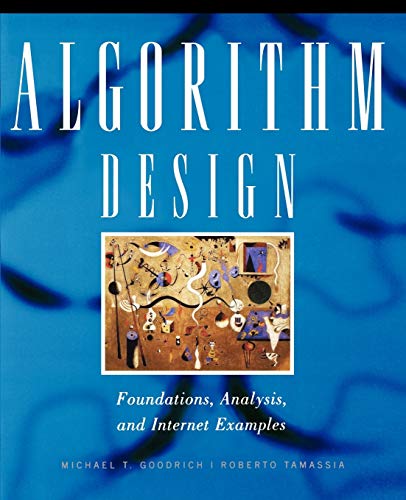 Imagen de archivo de Algorithm Design: Foundations, Analysis, and Internet Examples a la venta por Zoom Books Company