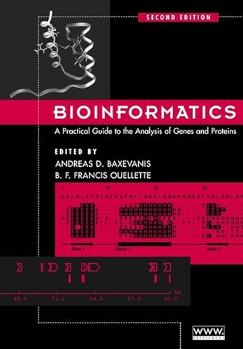 9780471383918: Bioinformatics: A Practical Guide to the Analysis of Genes and Proteins (Methods of Biochemical Analysis, V. 43)