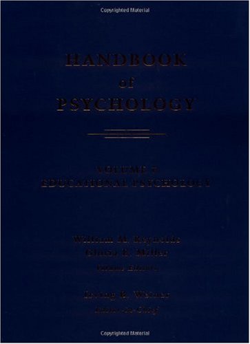 Beispielbild fr Handbook of Psychology Vol. 7 : Educational Psychology zum Verkauf von Better World Books