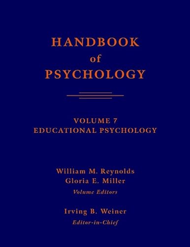 Imagen de archivo de Handbook of Psychology Vol. 7 : Educational Psychology a la venta por Better World Books