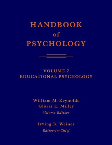 Stock image for Handbook of Psychology Vol. 7 : Educational Psychology for sale by Better World Books