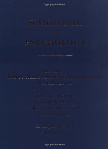 Imagen de archivo de Handbook of Psychology Vol. 12 : Industrial and Organizational Psychology a la venta por Better World Books: West