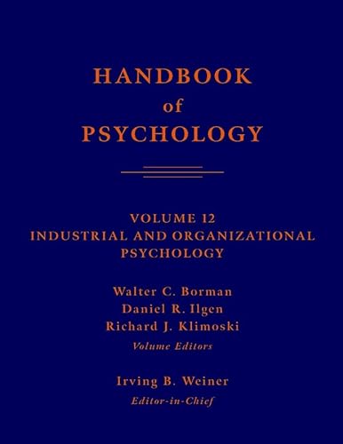 Stock image for Handbook of Psychology Vol. 12 : Industrial and Organizational Psychology for sale by Better World Books: West