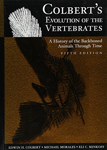 Stock image for Colbert's Evolution of the Vertebrates : A History of the Backboned Animals Through Time for sale by Better World Books