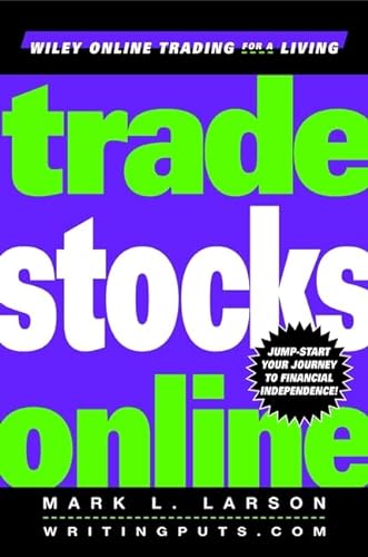 Beispielbild fr Trade Stocks Online (Wiley Online Trading for a Living) zum Verkauf von Wonder Book